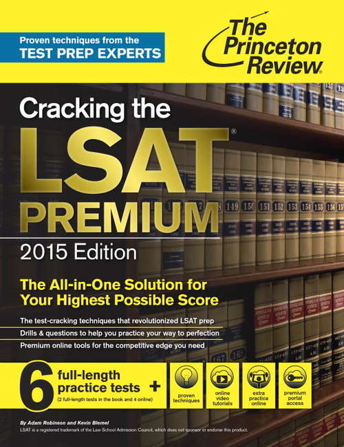 Book cover of Cracking the LSAT Premium Edition with 6 Practice Tests, 2015
