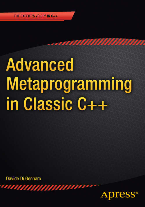 Book cover of Advanced Metaprogramming in Classic C++
