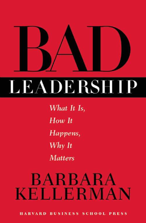 Book cover of Bad Leadership