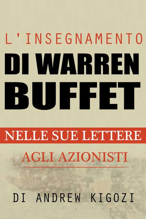 Book cover of L'insegnamento di Warren Buffet nelle sue lettere agli azionisti