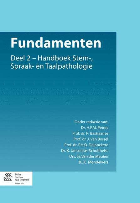 Fundamenten: Deel 2 - Handboek Stem-, Spraak- en Taalpathologie
