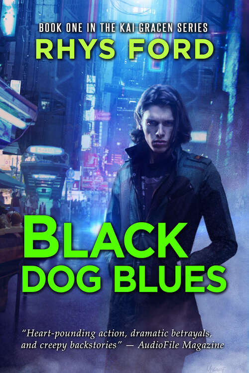 Book cover of Black Dog Blues (2) (The Kai Gracen Series #1)