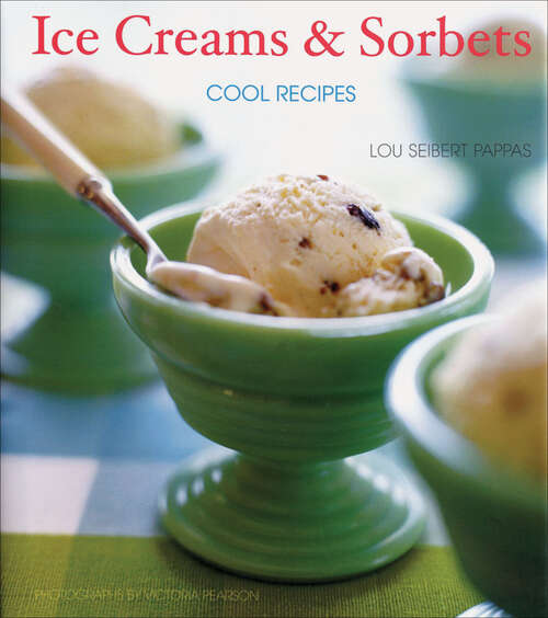 Book cover of Ice Creams & Sorbets: Cool Recipes