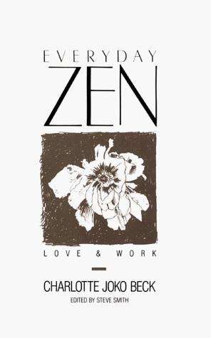 Book cover of Everyday Zen: Love And Work