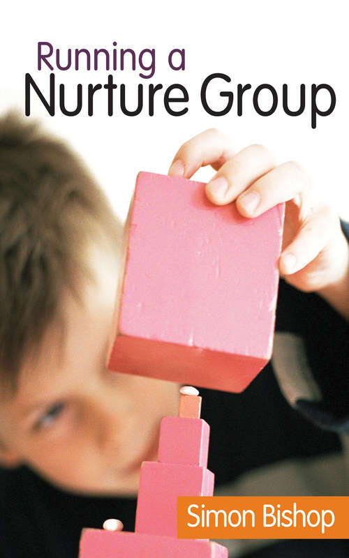 Book cover of Running a Nurture Group
