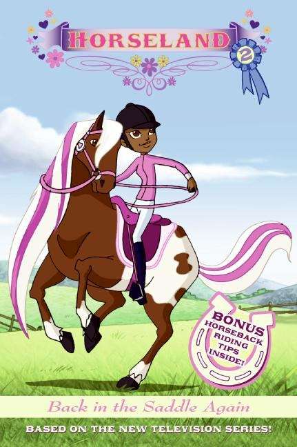 Book cover of Back in the Saddle Again (Horseland #2)