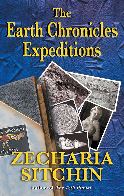 Book cover of The Earth Chronicles Expeditions