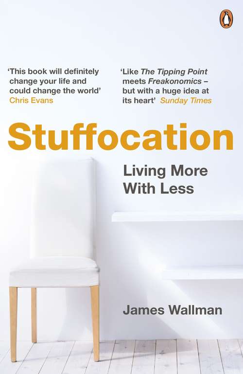 Book cover of Stuffocation: Living More with Less