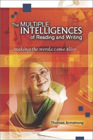 Book cover of The Multiple Intelligences of Reading and Writing: Making the Words Come Alive