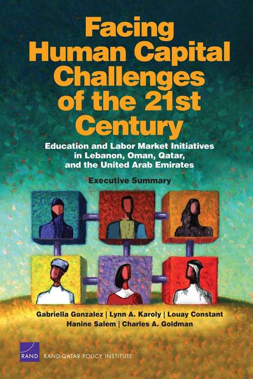Facing Human Capital Challenges of the 21st Century: Executive Summary
