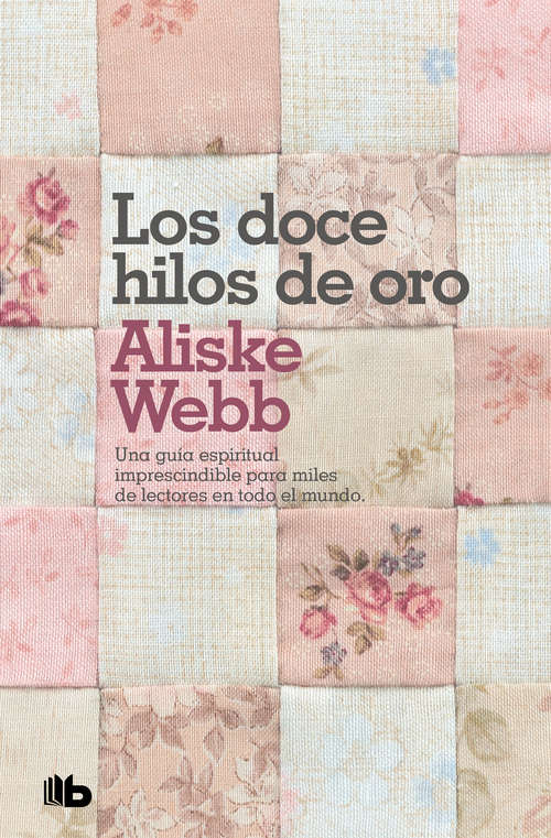 Book cover of Los doce hilos de oro
