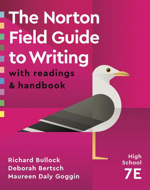 Book cover of The Norton Field Guide to Writing: with Readings and Handbook (Seventh High School Edition) (Seventh High School Edition)
