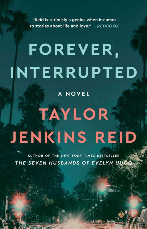 Book cover of Forever, Interrupted: A Novel