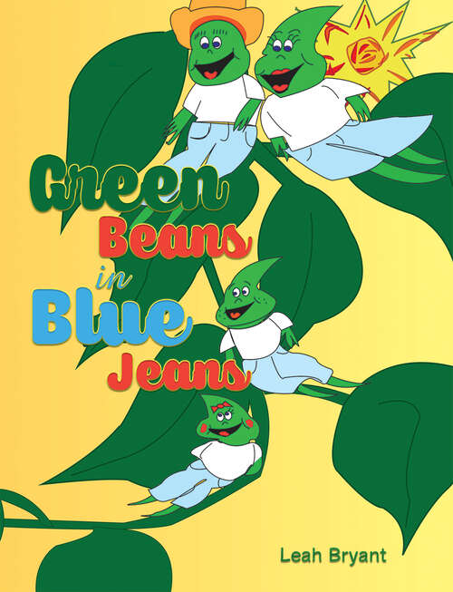 Book cover of Green Beans in Blue Jeans