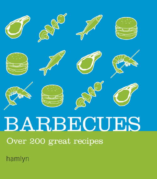 Book cover of Barbecues: Over 200 Great Recipes