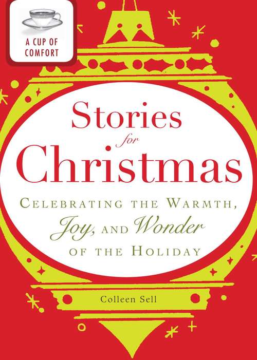 Book cover of Stories for Christmas: Celebrating the Warmth, Joy, and Wonder of the Holiday