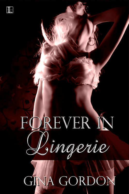 Book cover of Forever In Lingerie