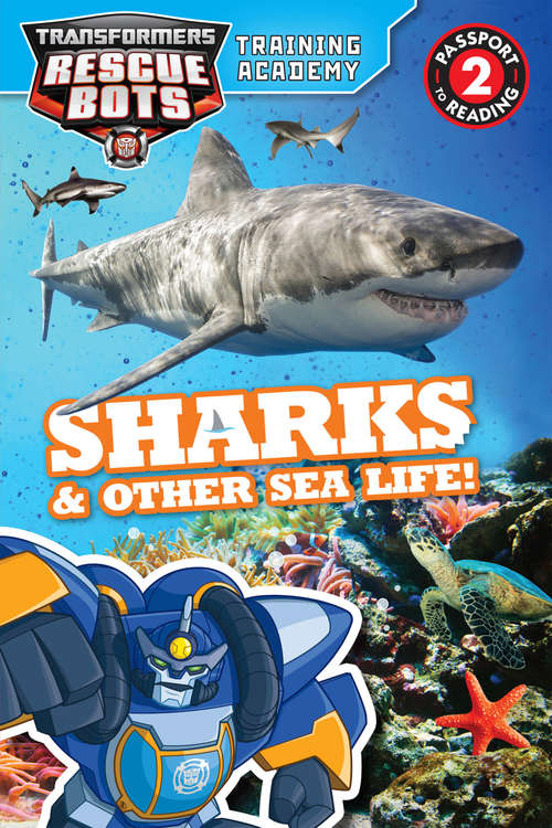 Transformers Rescue Bots: Sharks & Other Sea Life!