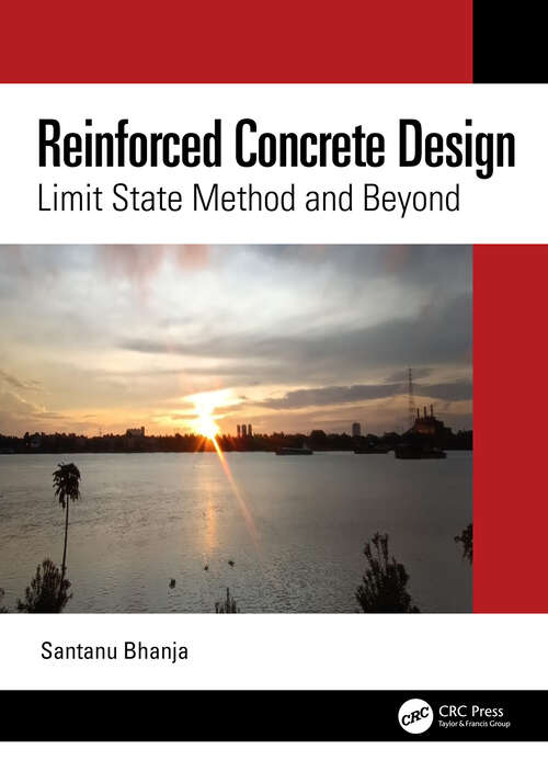 Book cover of Reinforced Concrete Design: Limit State Method and Beyond