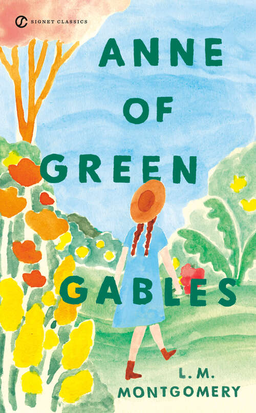 Book cover of Anne of Green Gables: Anne Of Green Gables, Anne Of Avonlea, Anne Of The Island, Anne Of Windy Poplars, Anne's House Of Dreams, Anne Of Ingleside, Rainbow Valley, Rilla Of Ingleside