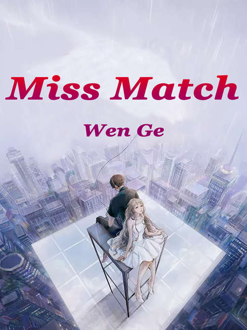 Book cover of Miss Match: Volume 1 (Volume 1 #1)