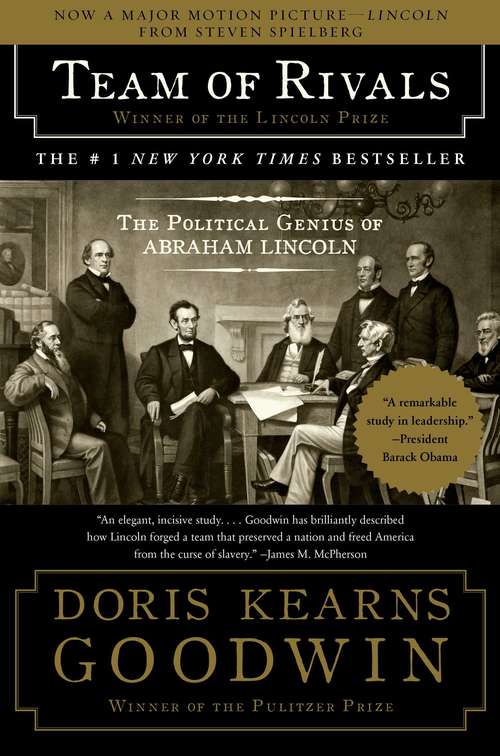Book cover of Team of Rivals: The Political Genius of Abraham Lincoln