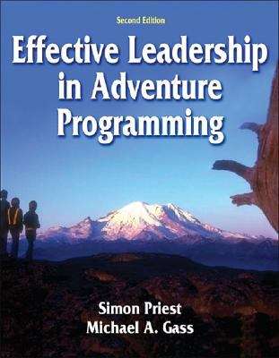 Book cover of Effective Leadership In Adventure Programming