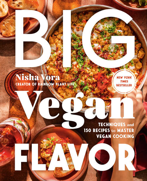 Book cover of Big Vegan Flavor: Techniques and 150 Recipes to Master Vegan Cooking