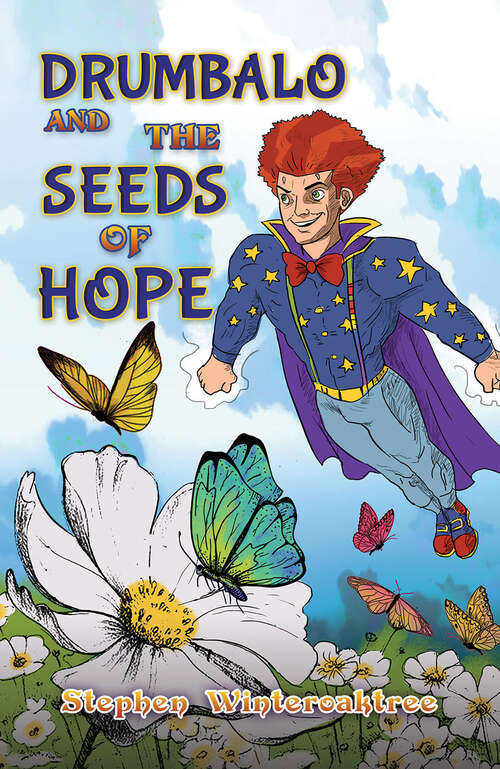 Book cover of Drumbalo and the Seeds of Hope