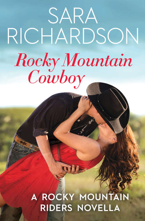 Book cover of Rocky Mountain Cowboy (Rocky Mountain Riders Ser. #1)