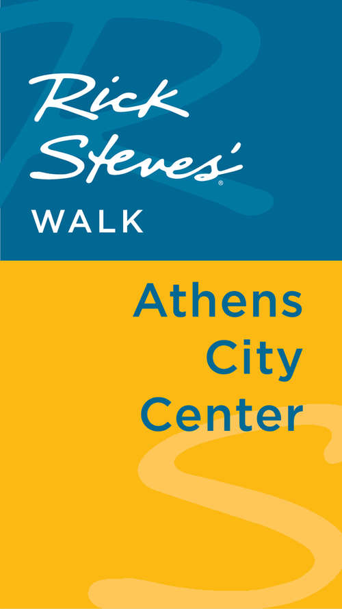 Book cover of Rick Steves' Walk: Athens City Center