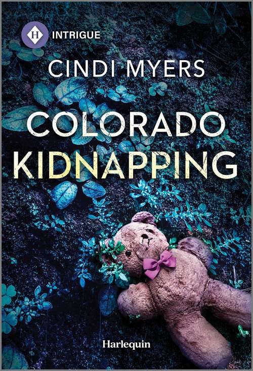 Book cover of Colorado Kidnapping (Original) (Eagle Mountain: Criminal History #2)