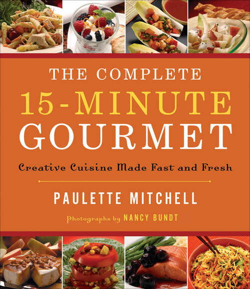 Book cover of The Complete 15 Minute Gourmet