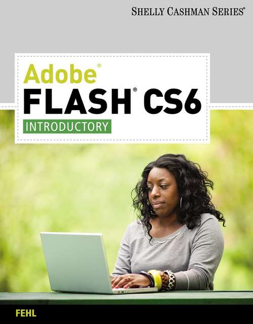 Adobe Flash CS6: Introductory