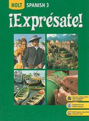 Book cover of Holt Spanish 3, ¡Expresate!