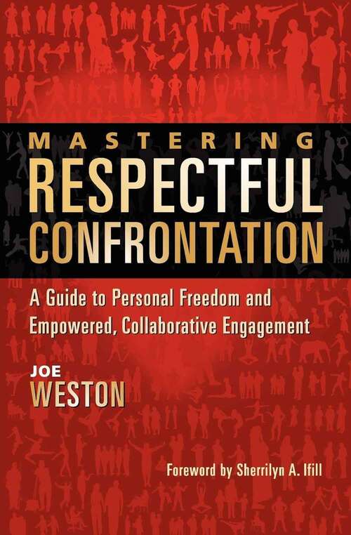 Book cover of Mastering Respectful Confrontation