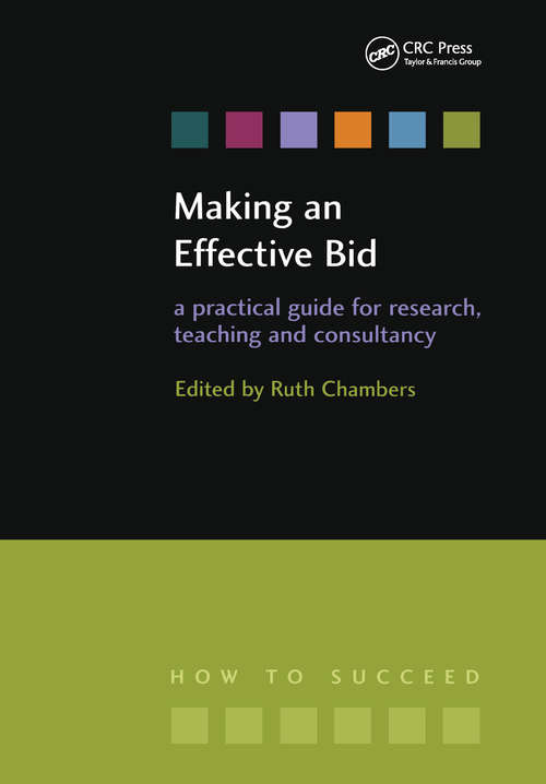 Making an Effective Bid: A practical guide for research, teaching and consultancy (Radcliffe Ser.)