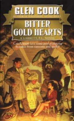 Book cover of Bitter Gold Hearts (Garrett, P.I. #2)