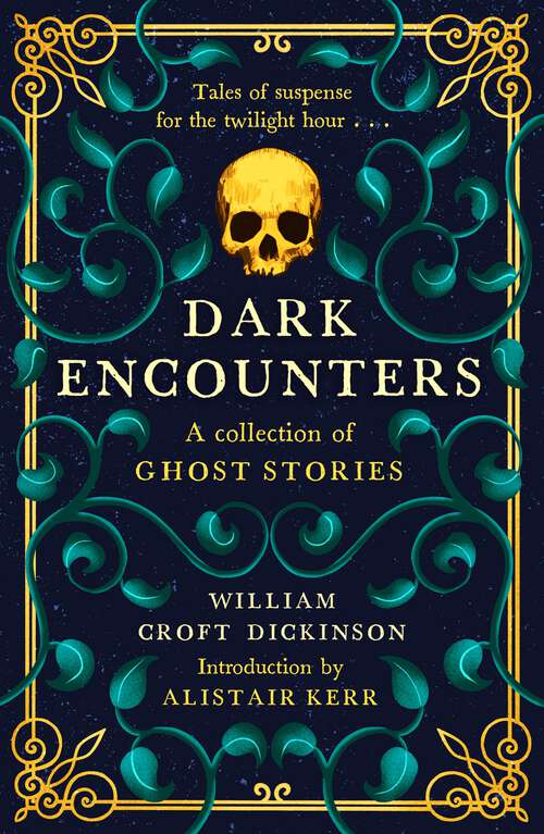 Book cover of Dark Encounters: A Collection of Ghost Stories