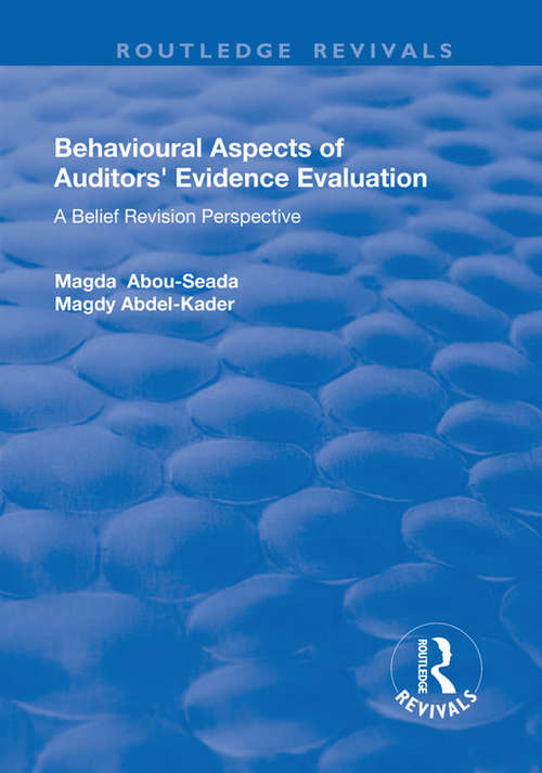 Book cover of Behavioural Aspects of Auditors' Evidence Evaluation: A Belief Revision Perspective