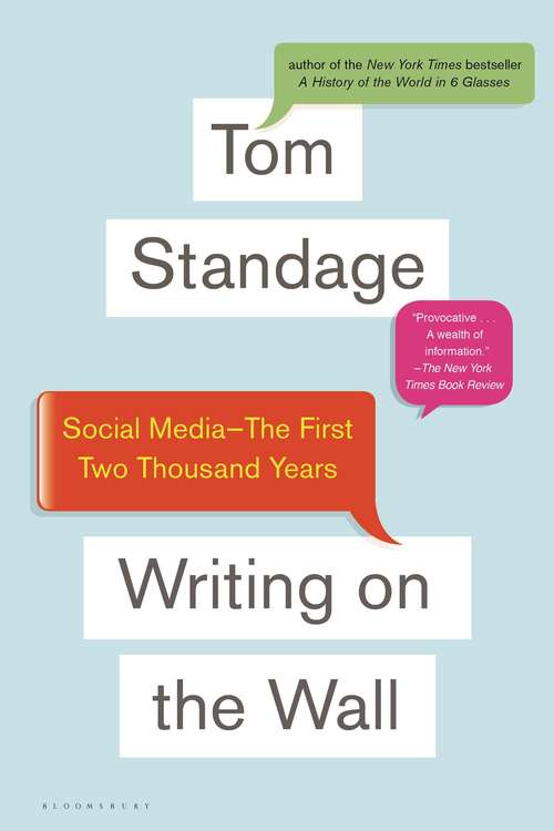 Book cover of Writing on the Wall: Social Media--The First 2,000 Years