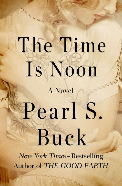Book cover of The Time Is Noon
