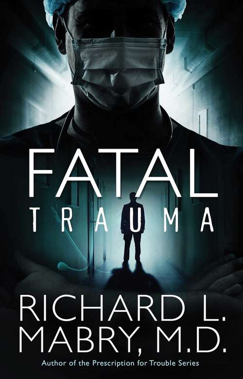Book cover of Fatal Trauma