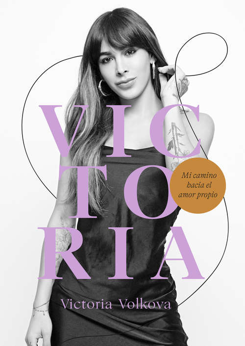 Book cover of Victoria. Mi camino hacia el amor propio