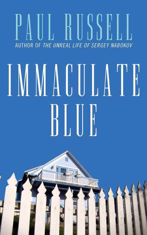 Book cover of Immaculate Blue: A Novel