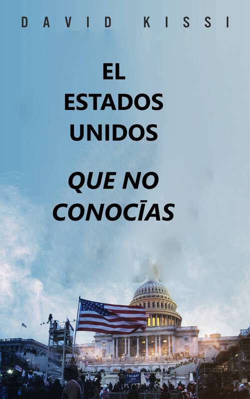 Book cover of El Estados Unidos Que No Conocías