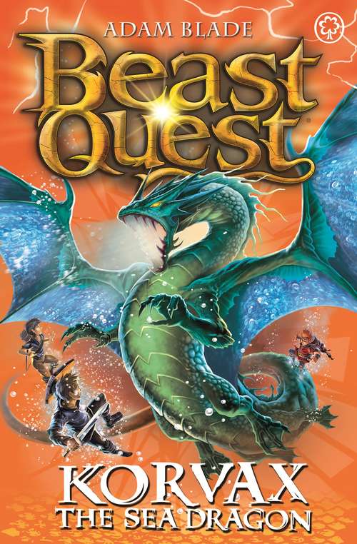 Book cover of Beast Quest: Korvax the Sea Dragon