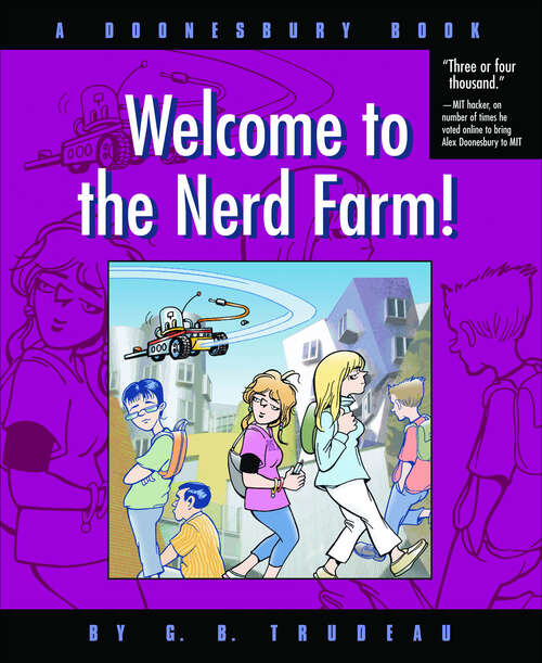 Book cover of Welcome to the Nerd Farm!: A Doonesbury Book (Doonesbury #29)