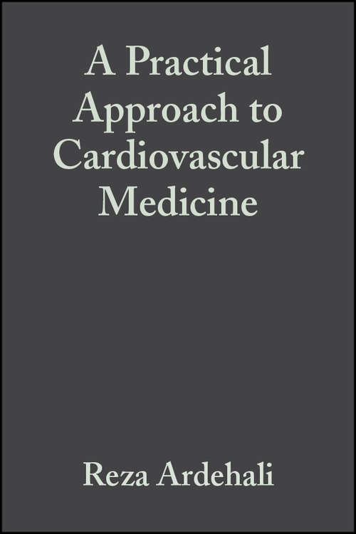 A Practical Approach to Cardiovascular Medicine (WGF ES ePub)