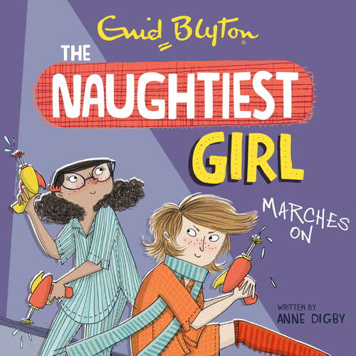 The Naughtiest Girl: Book 10 (The Naughtiest Girl #10)